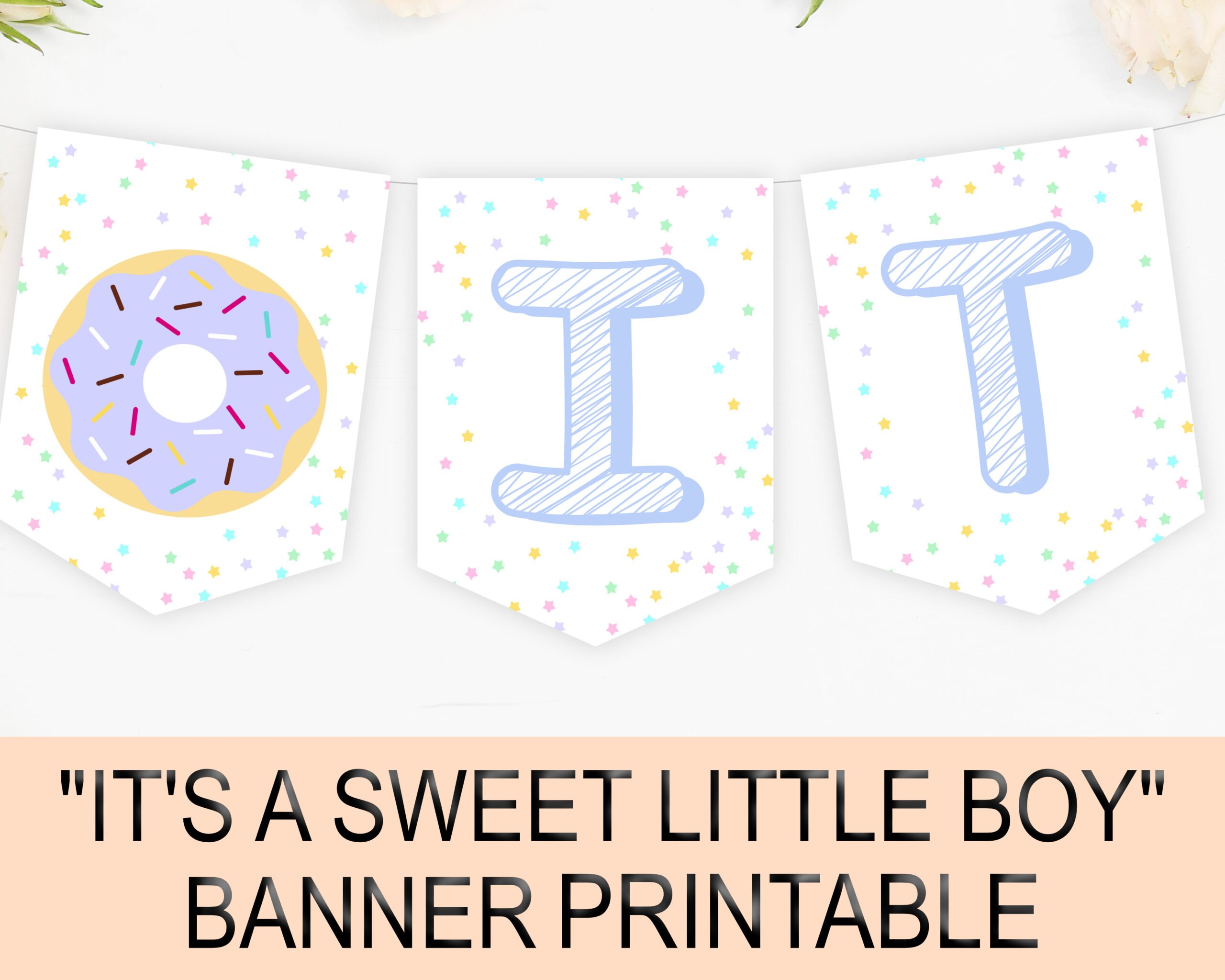 DECOR | SIGNS It’s A Sweet Little Boy Baby Shower Donut Banner Sign 429 sales | 5 out of 5 stars Donut It's A Sweet Little Boy Baby Shower Banner